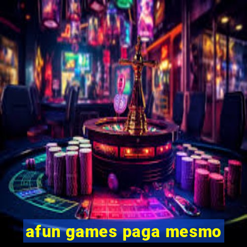 afun games paga mesmo